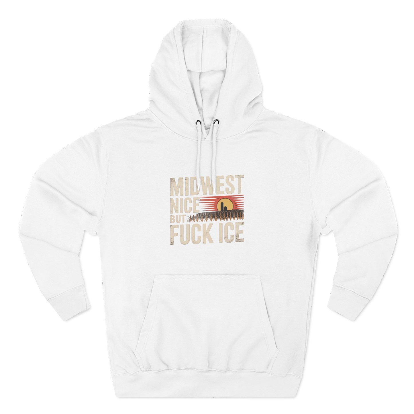 Midwest Nice But Fuck Ice Hoodie - protest hoodie from No Kings Store