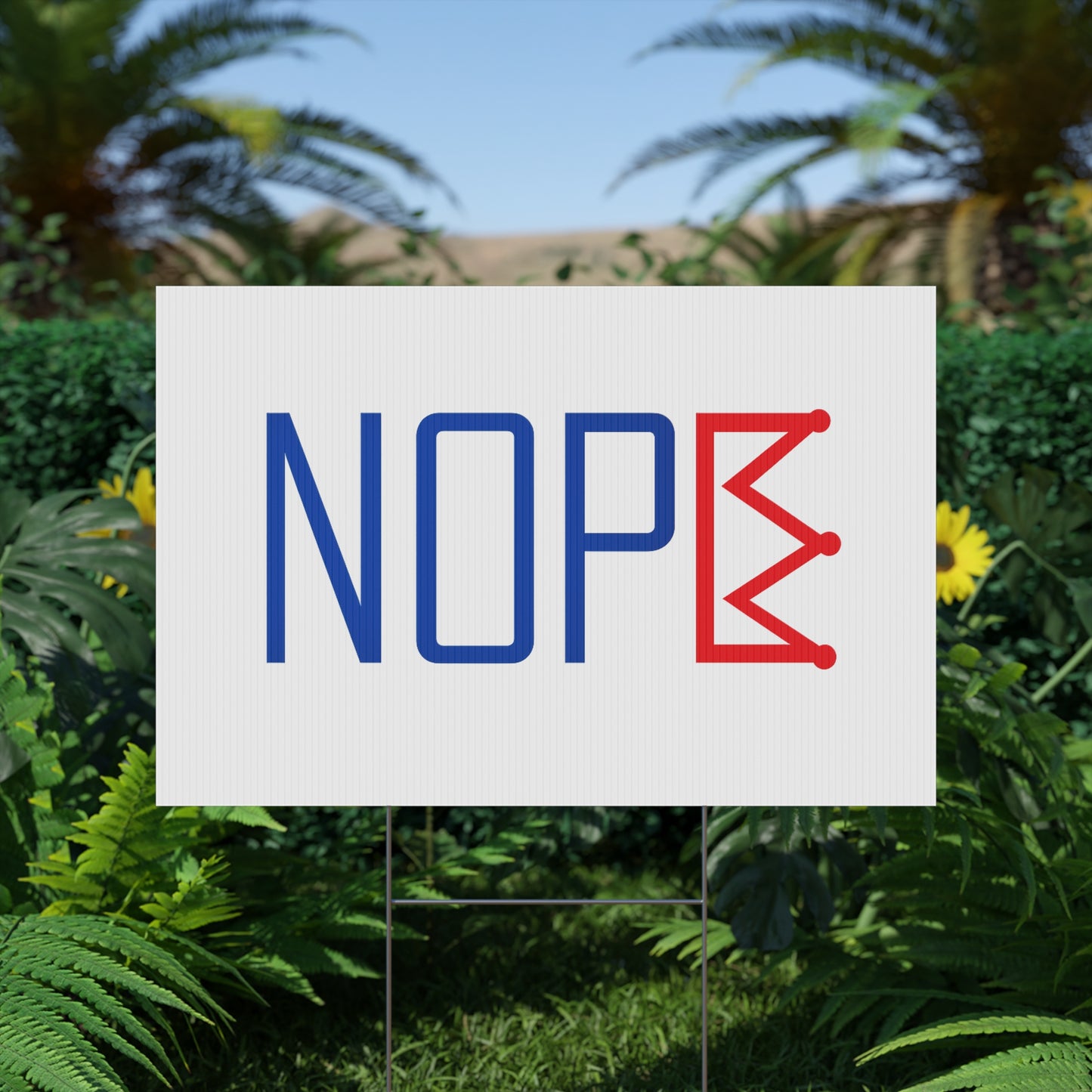 White NOPE Crown Yard Sign – Defy the Throne