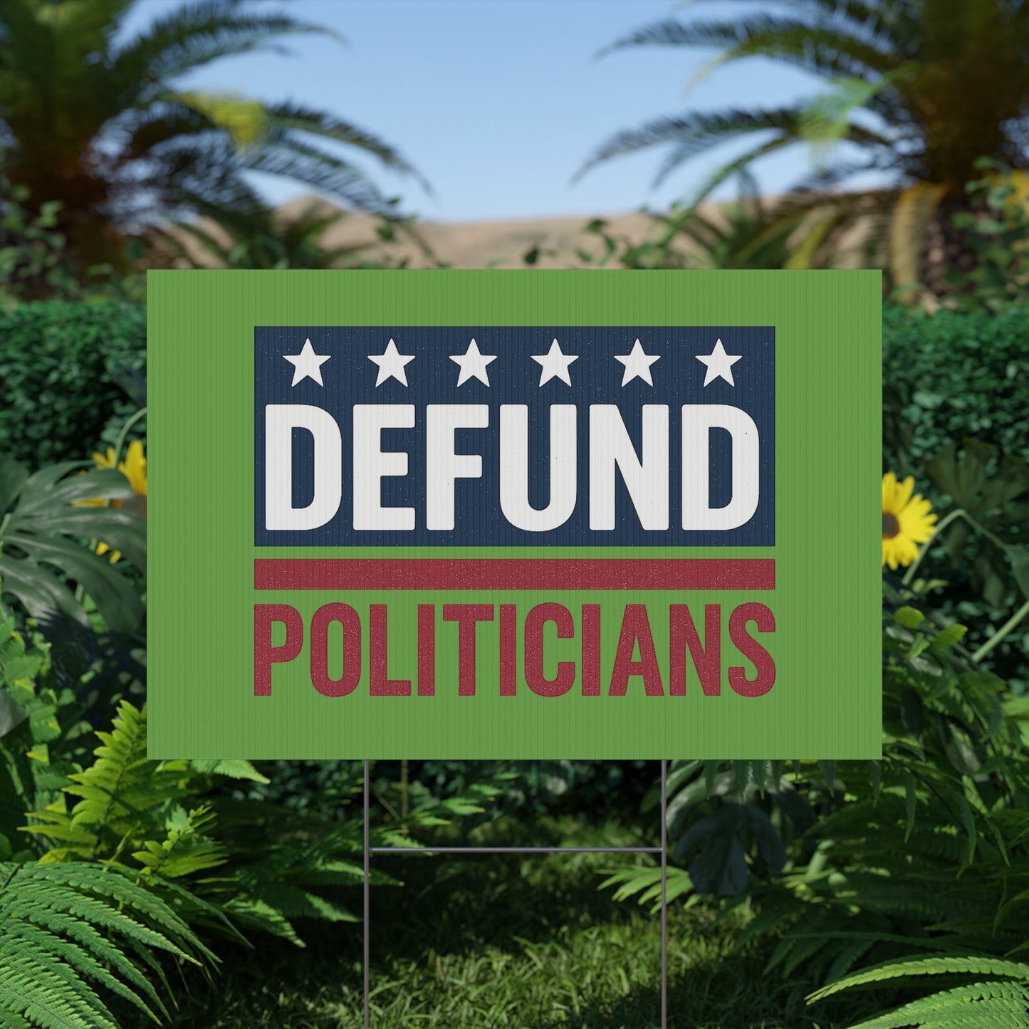 Light Green Defund Politicians yard sign