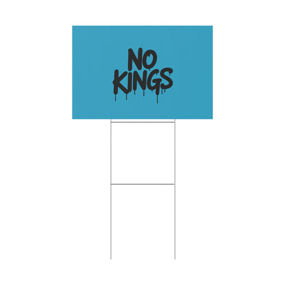 Turquoise Spray Paint No Kings Protest Yard Sign