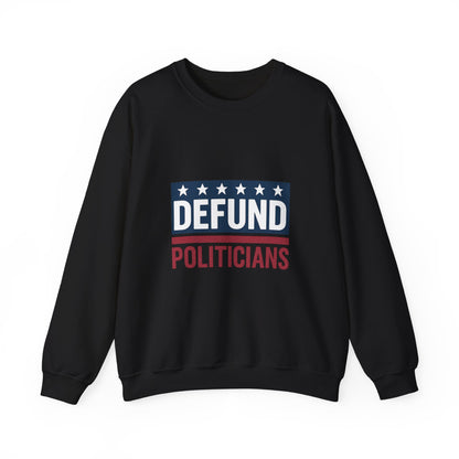 Defund Politicians Sweater – Warmth with a Message
