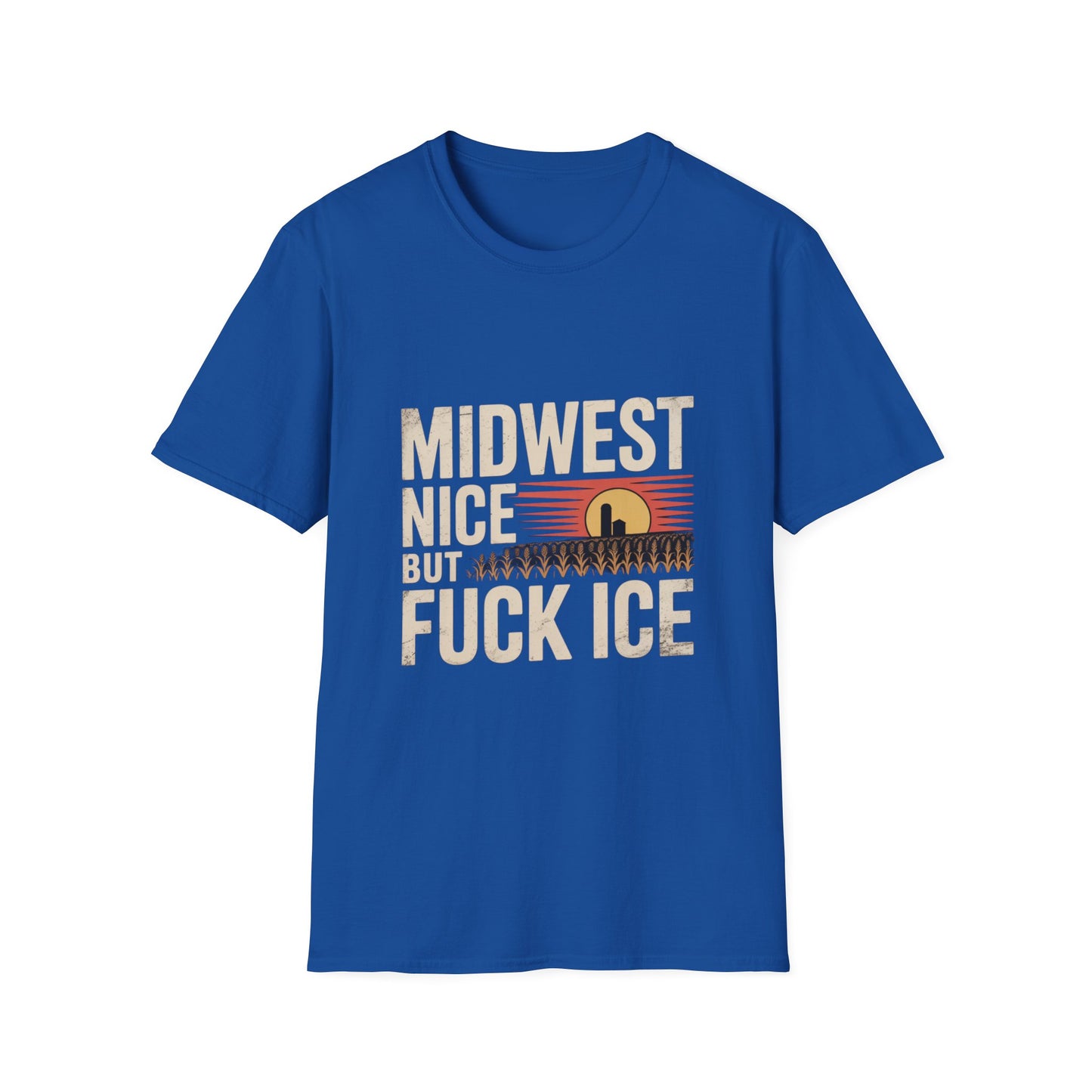 Midwest Nice But Fuck Ice Tee — Retro Sunset Midwest T-Shirt