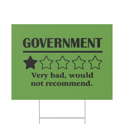 Green Yard Sign - 1/5 Stars Would Not Recommend