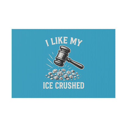 Copy of Turquoise Crushed ICE Protest Yard Sign