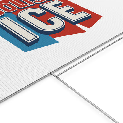 White Abolish ICE Yard Sign