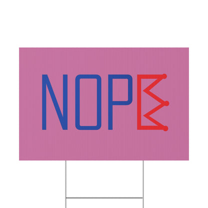Light Pink NOPE Crown Yard Sign – Defy the Throne