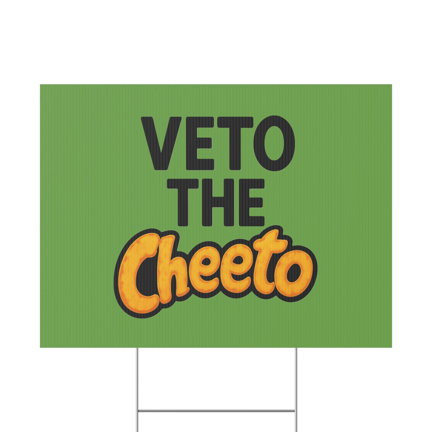 Green Veto the Cheeto Yard Sign