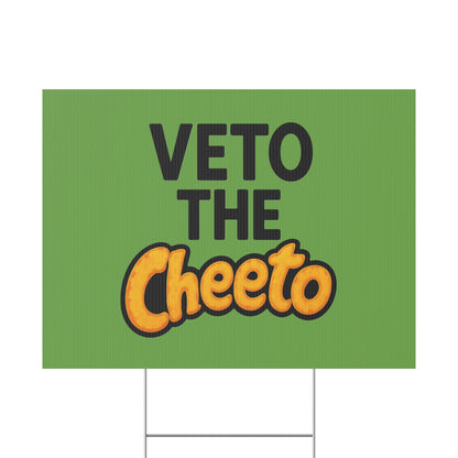 Green Veto the Cheeto Yard Sign