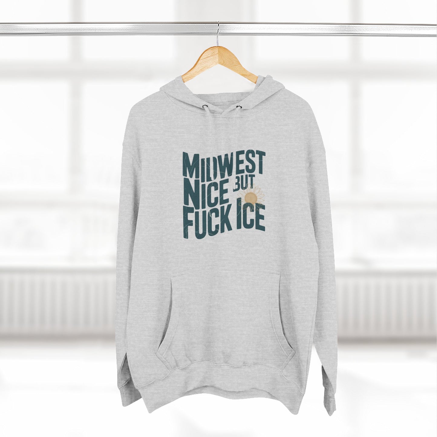 Midwest Nice But Fuck Ice Hoodie