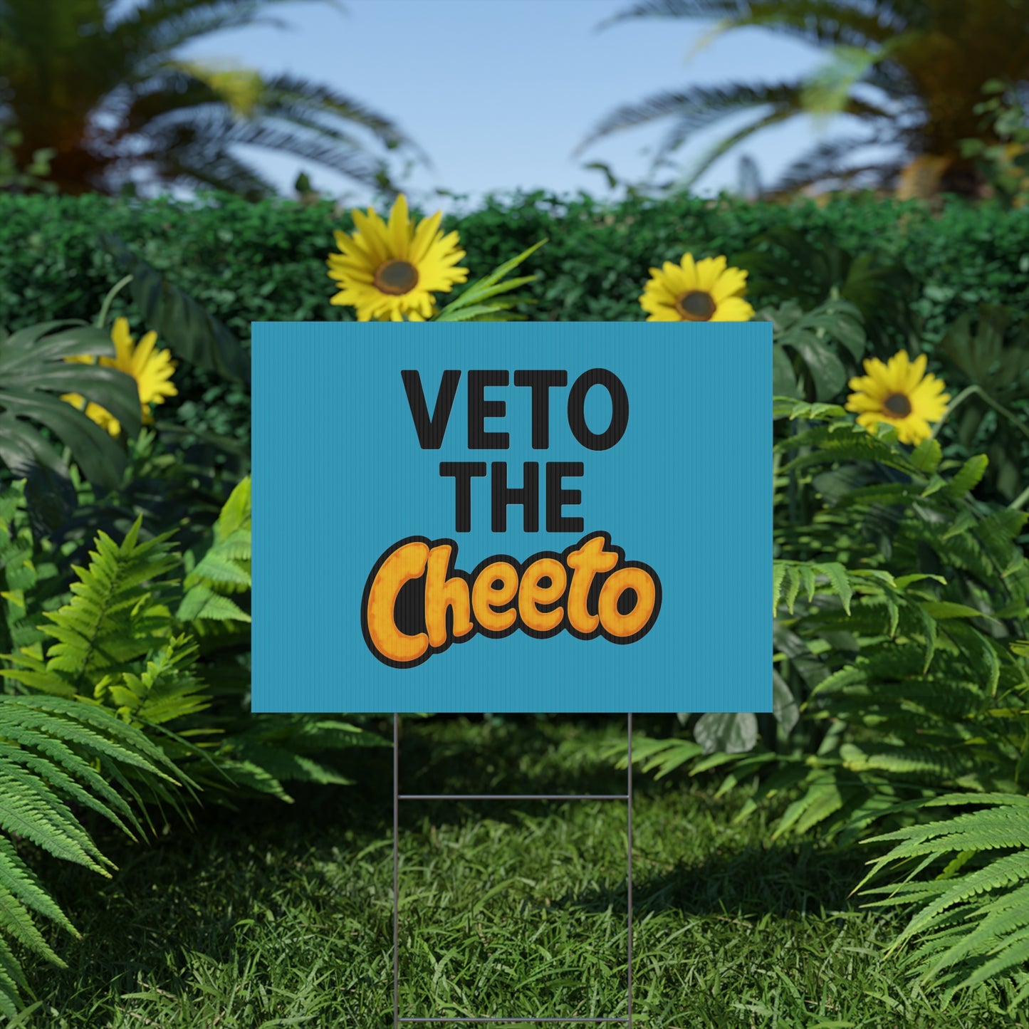 Turquoise Veto the Cheeto Yard Sign