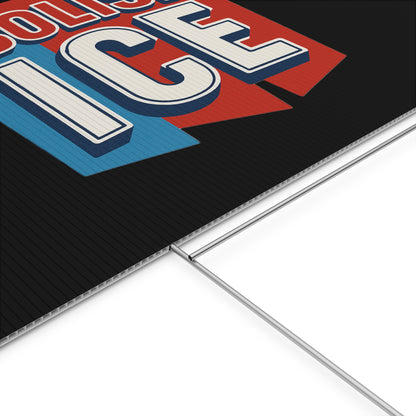 Black Abolish ICE Yard Sign
