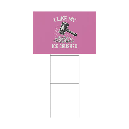 Light Pink Crushed ICE Protest Yard Sign