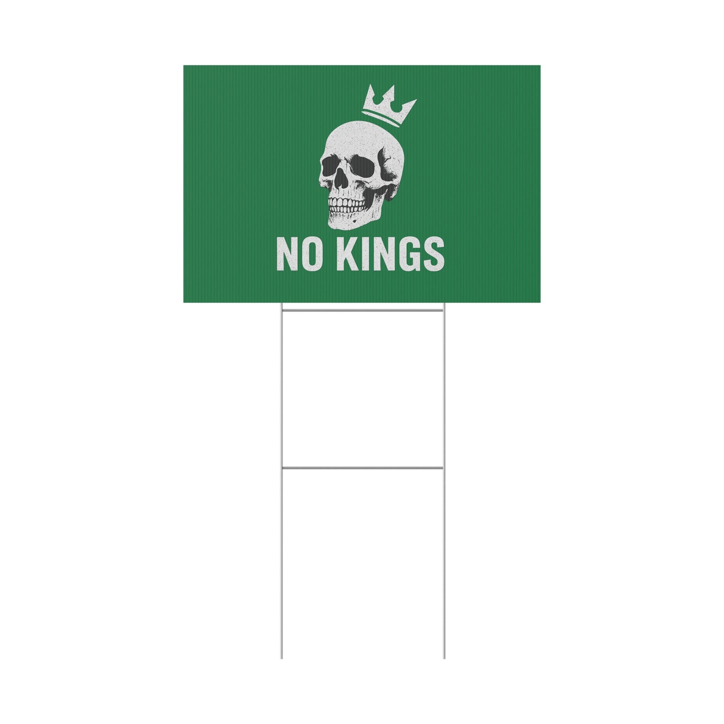 Dark Green Yard Sign - 'No Kings' Design