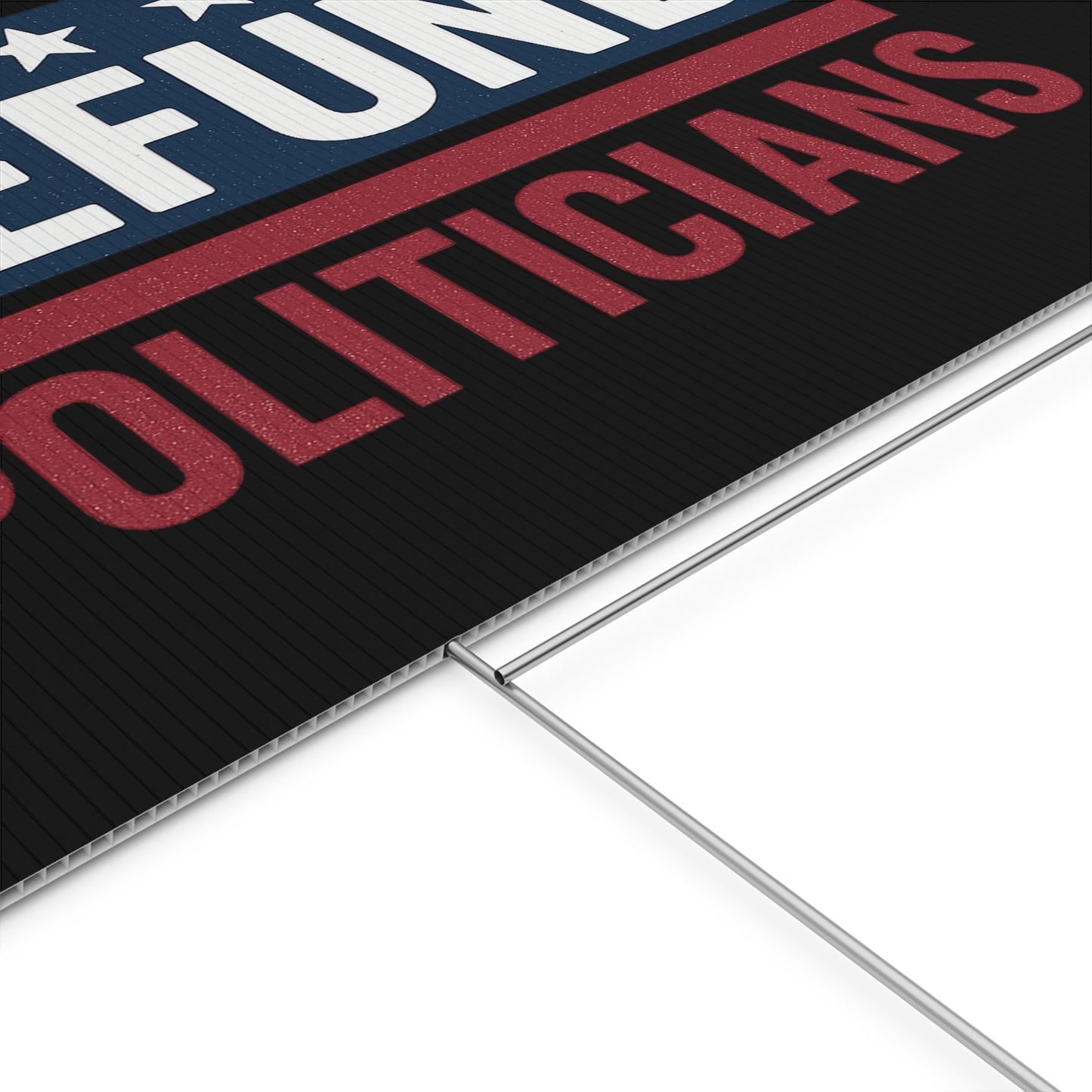 Black Defund Politicians yard sign