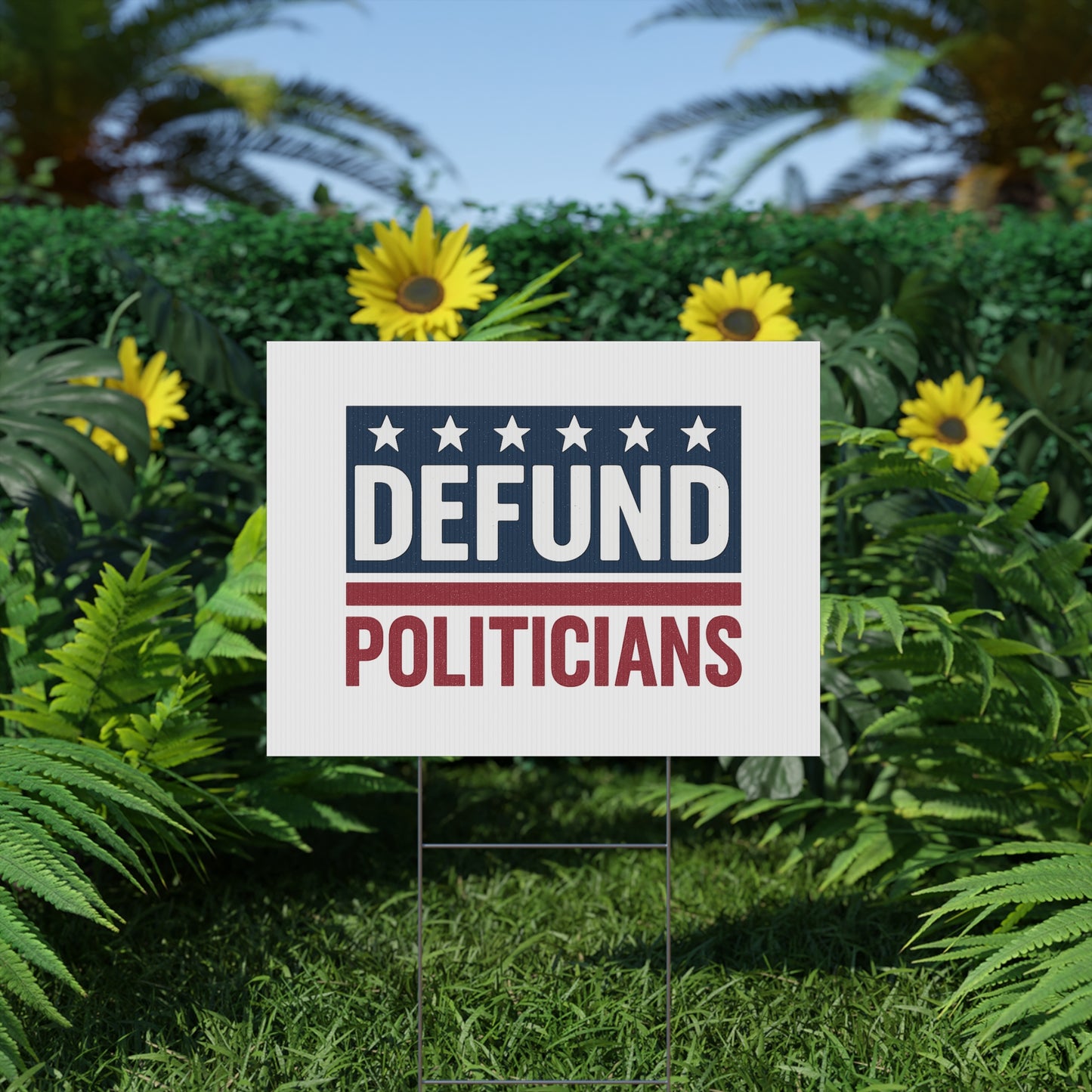 White Defund Politicians yard sign