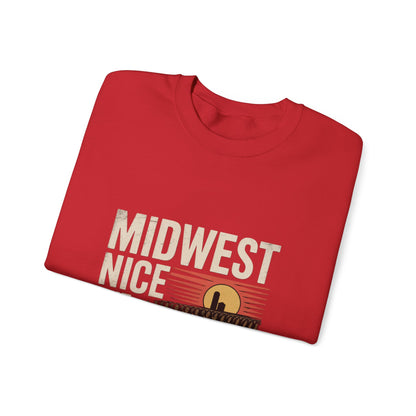 Midwest Nice But Fuck Ice Crewneck Sweatshirt
