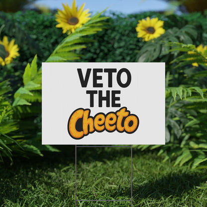 White Veto the Cheeto Yard Sign - protest shirt from No Kings Store