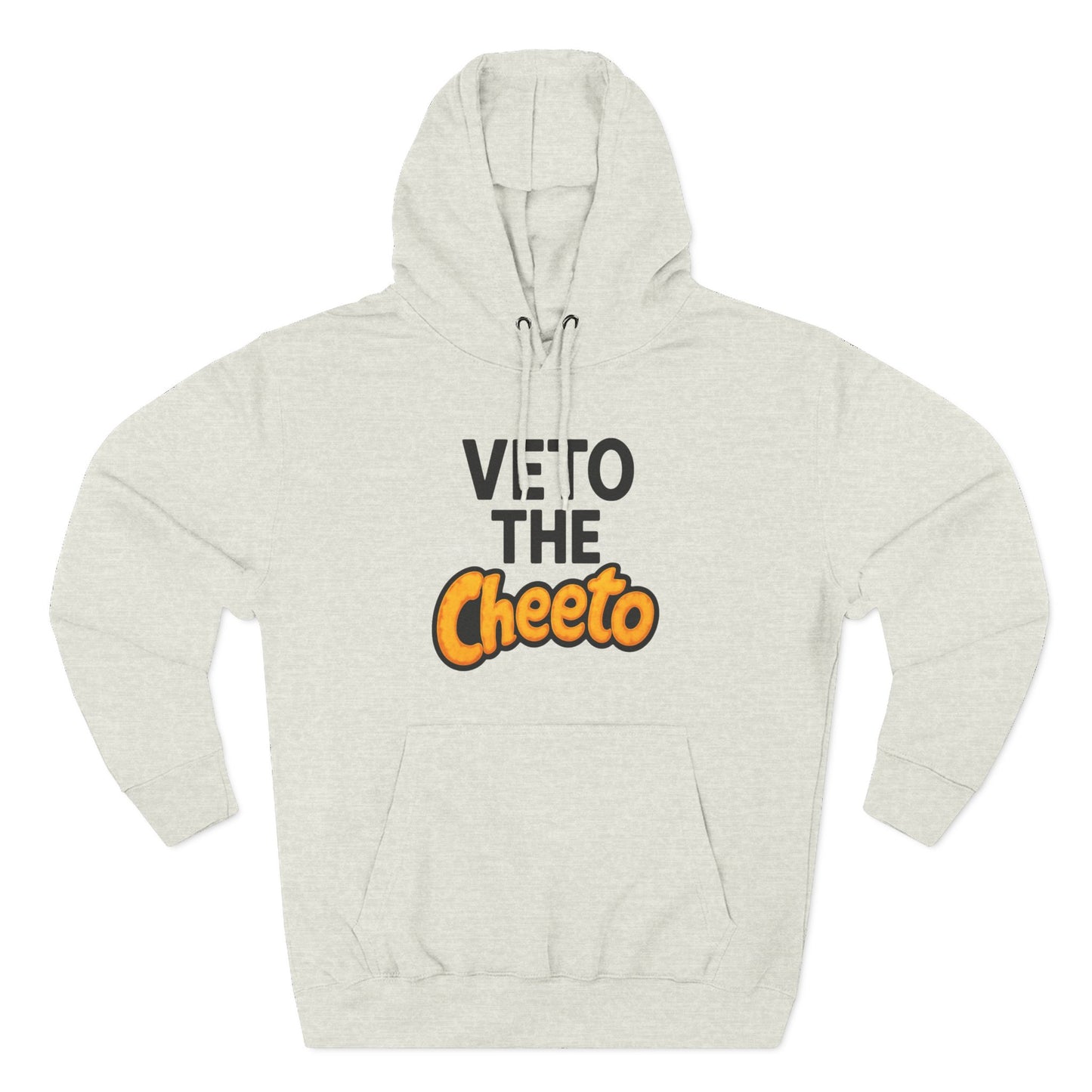 Veto The Cheeto Protest Hoodie