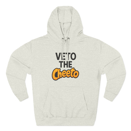 Veto The Cheeto Protest Hoodie