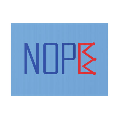 Light Blue NOPE Crown Yard Sign – Defy the Throne