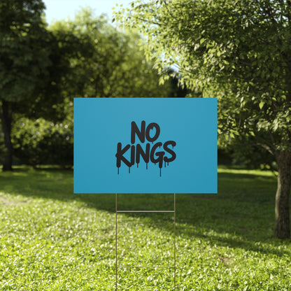 Turquoise Spray Paint No Kings Protest Yard Sign
