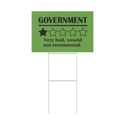 Green Yard Sign - 1/5 Stars Would Not Recommend