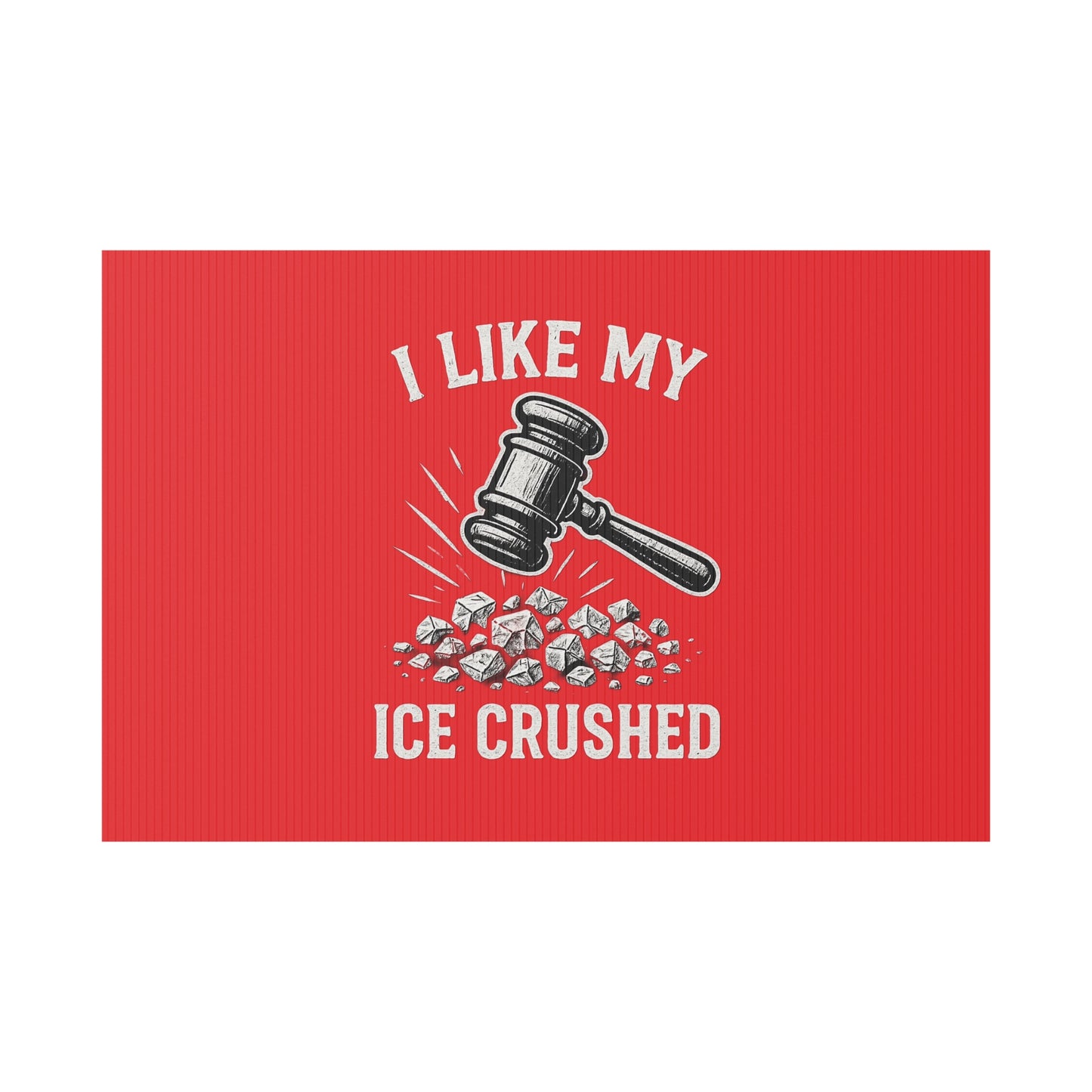 Red Crushed ICE Protest Yard Sign