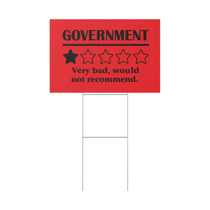 Red Yard Sign - 1/5 Stars Would Not Recommend