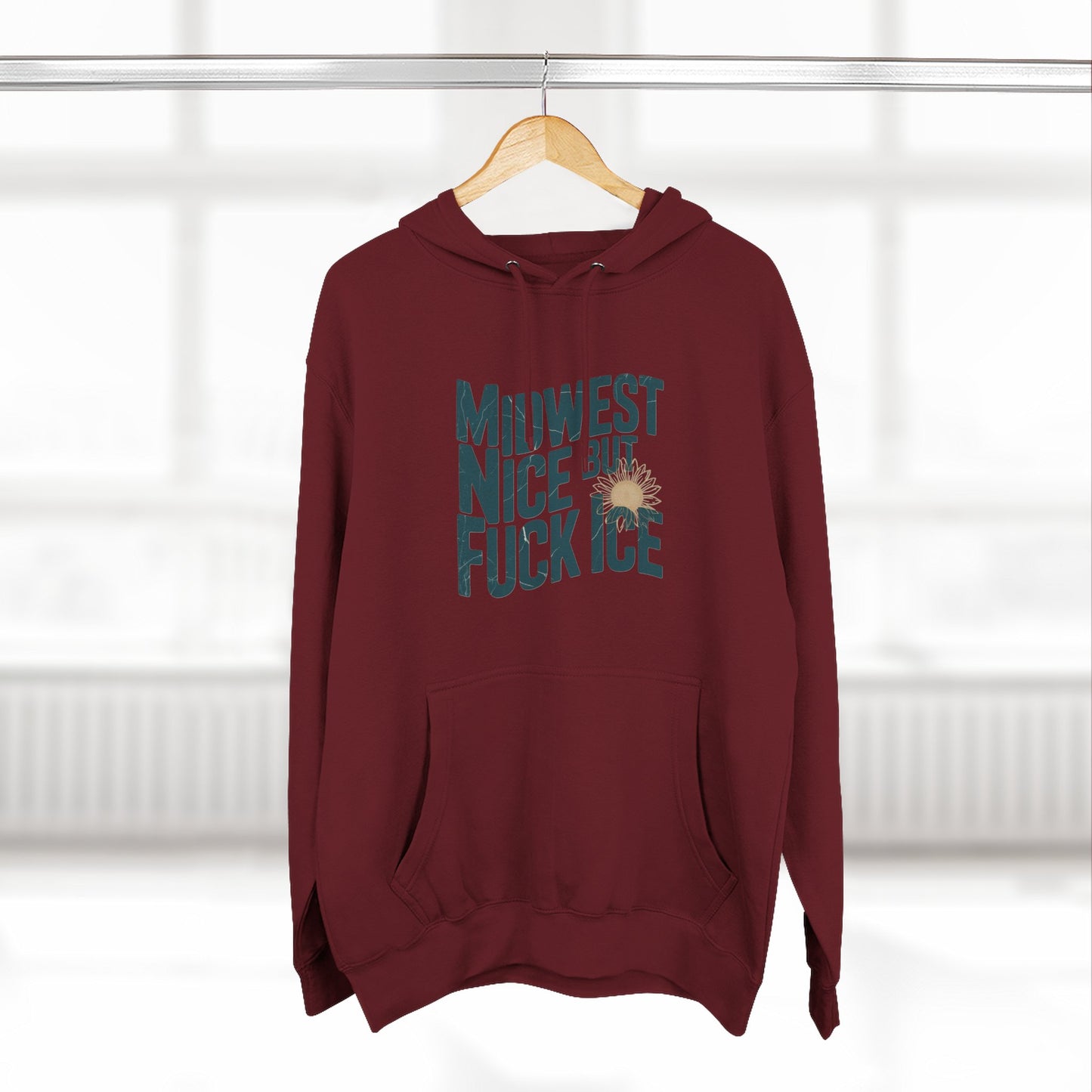 Midwest Nice But Fuck Ice Hoodie