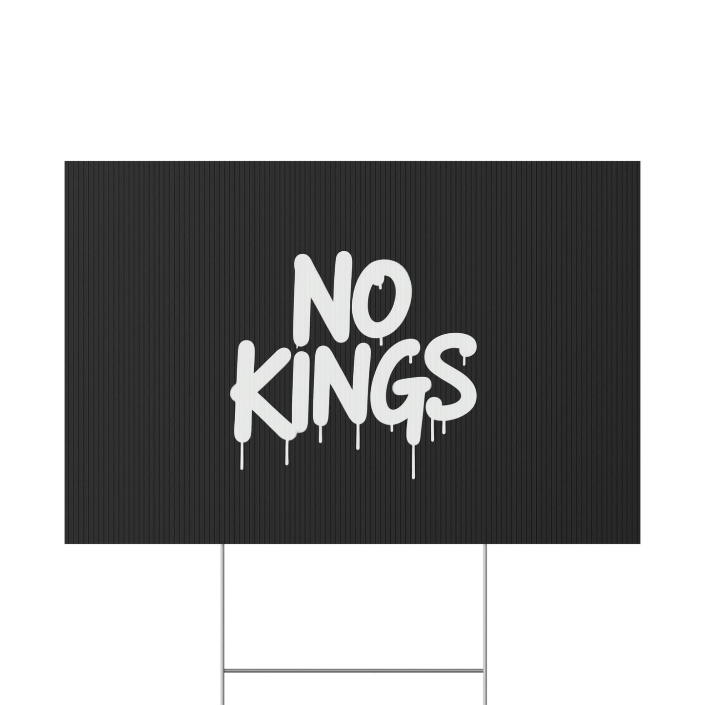 Black Spray Paint No Kings Protest Yard Sign