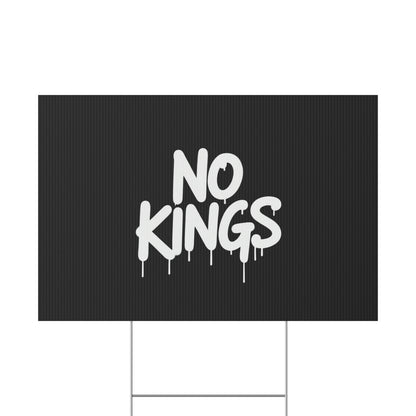 Black Spray Paint No Kings Protest Yard Sign