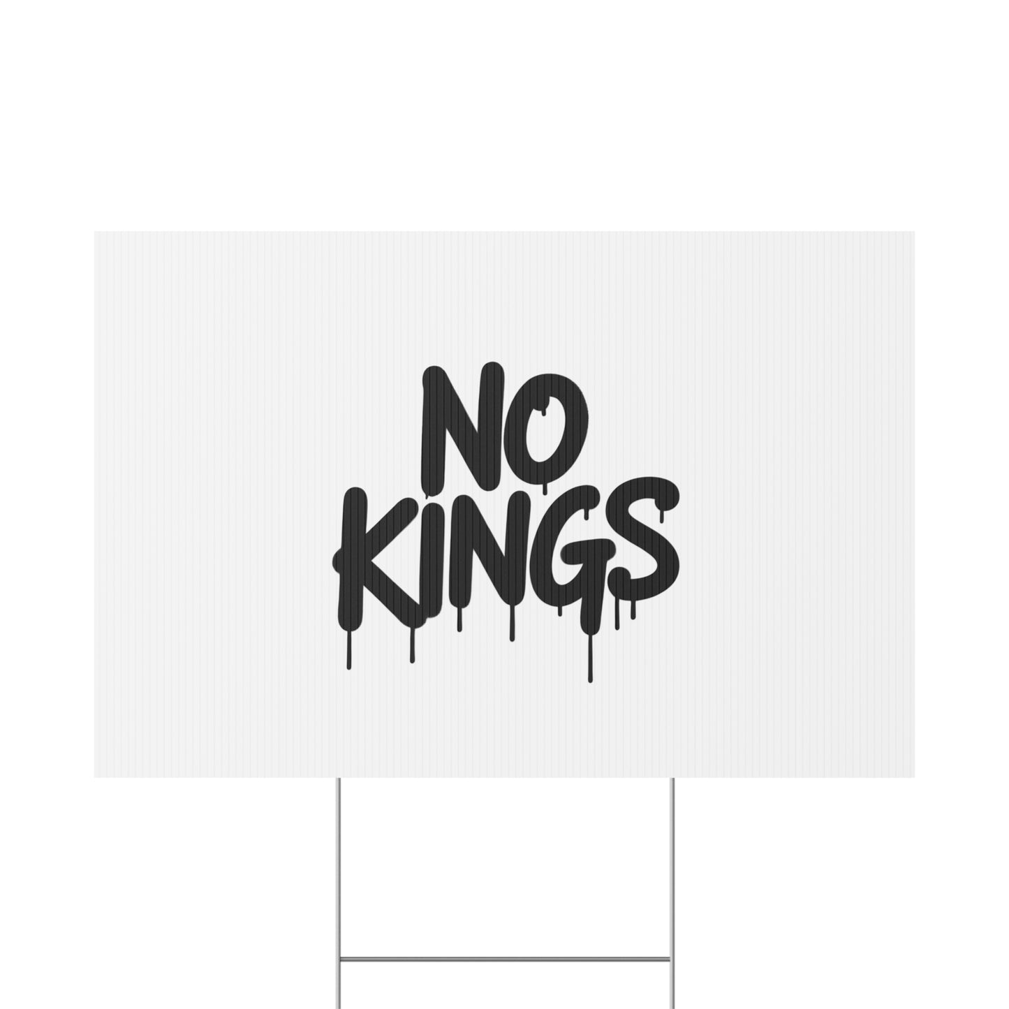 White Spray Paint No Kings Protest Yard Sign