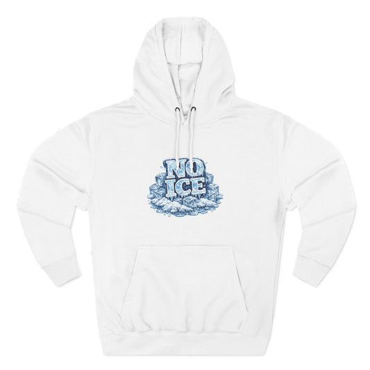 No ICE Graphic Hoodie — Funny Winter Climate Change Sweatshirt