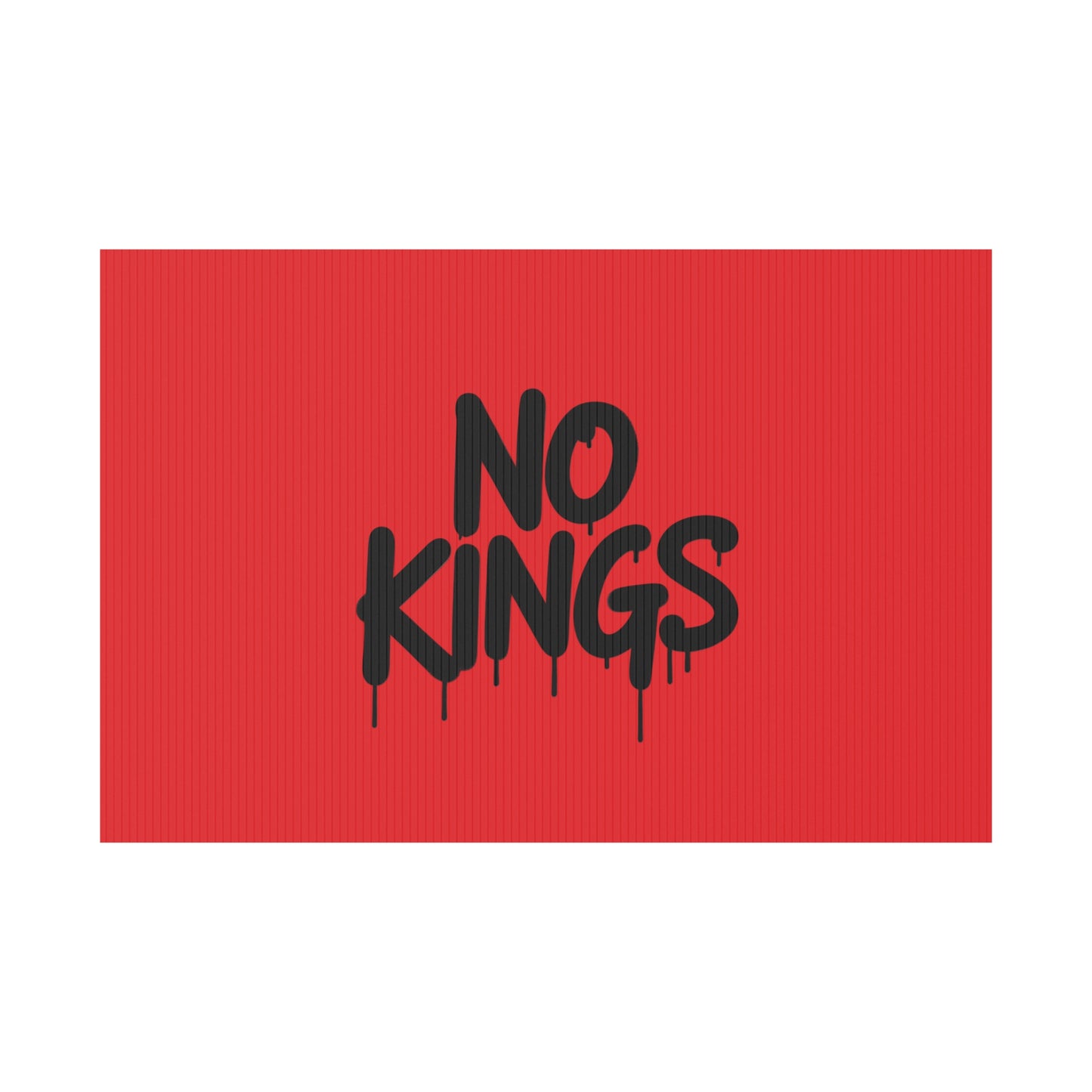 Red Spray Paint No Kings Protest Yard Sign