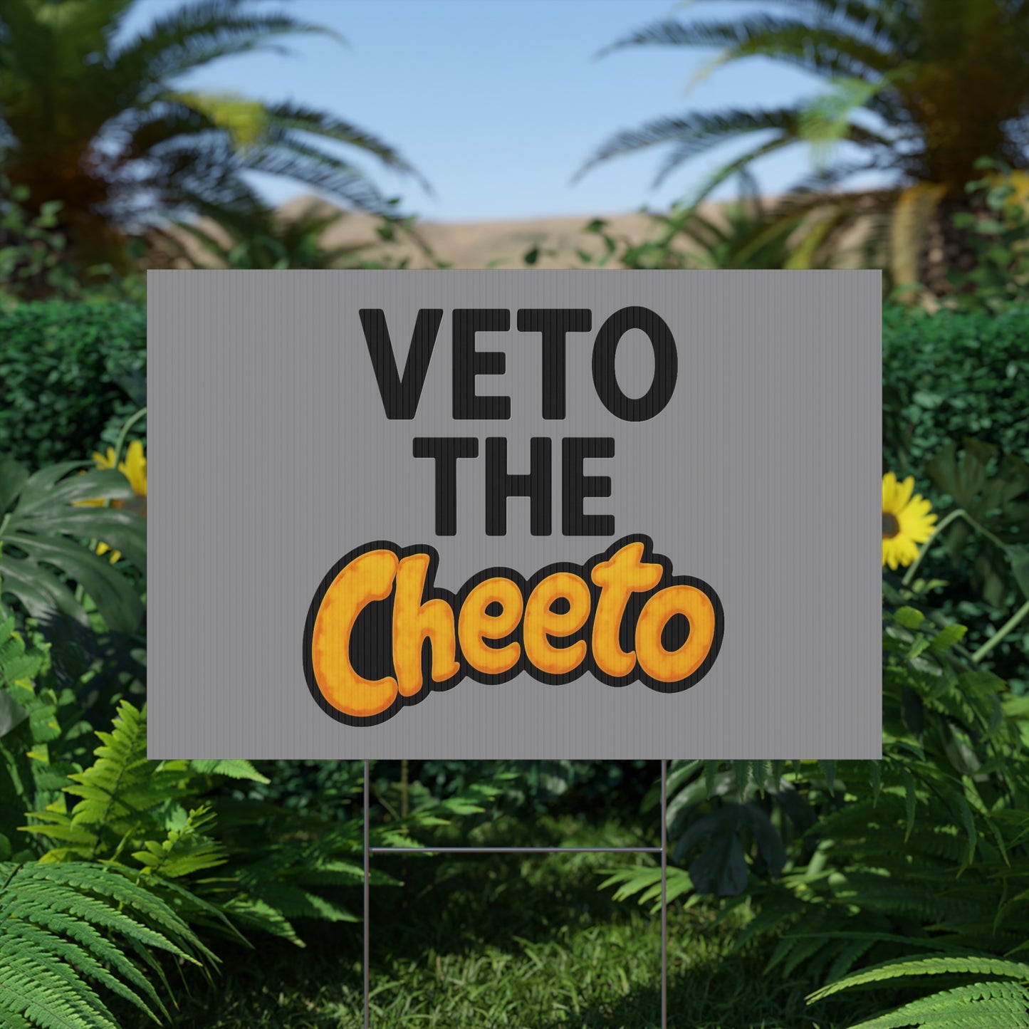 Gray Veto the Cheeto Yard Sign