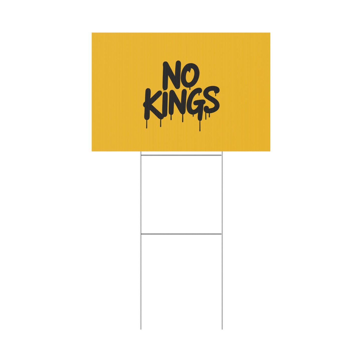 Yellow Spray Paint No Kings Protest Yard Sign
