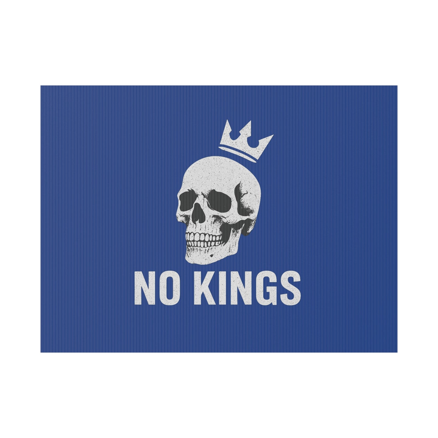 Blue Yard Sign - 'No Kings' Design