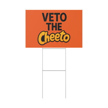 Orange Veto the Cheeto Yard Sign