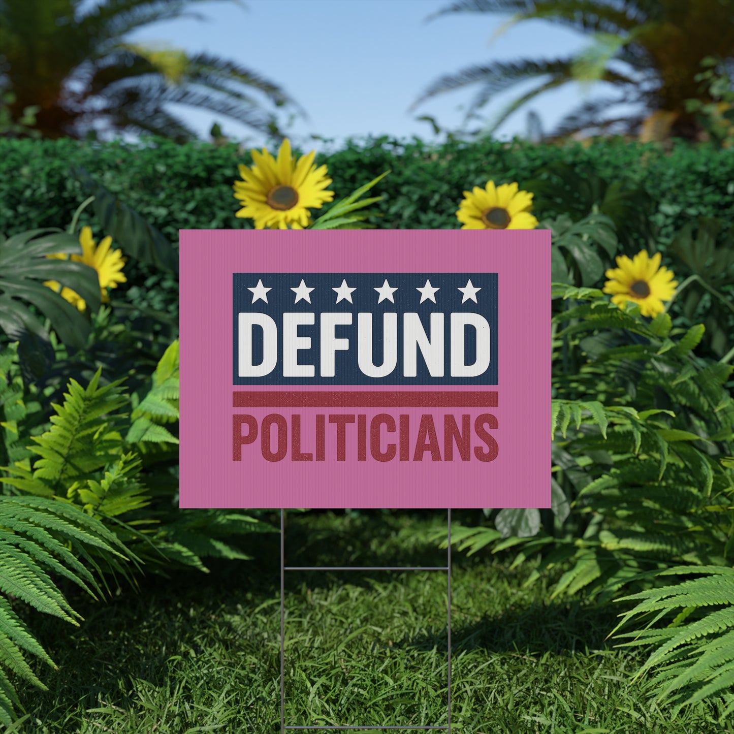 Light Pink Defund Politicians yard sign