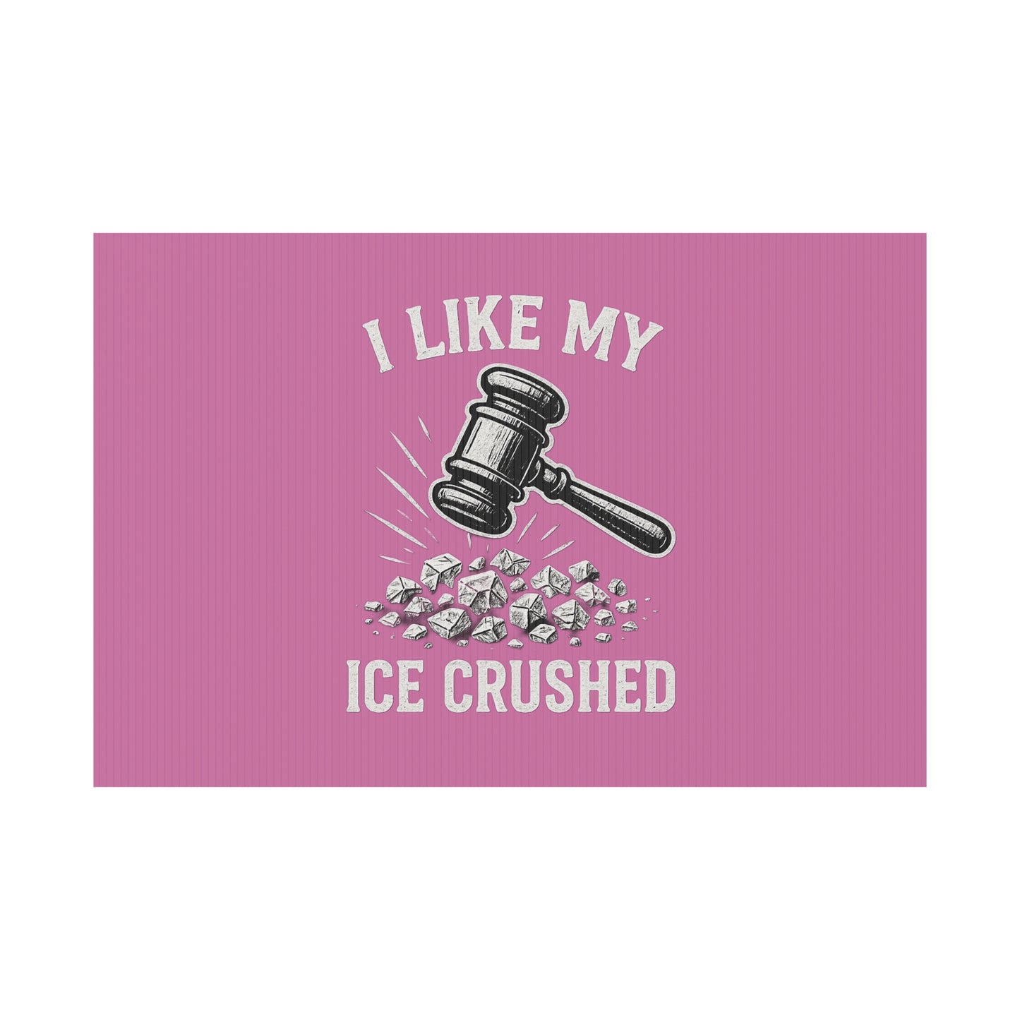 Light Pink Crushed ICE Protest Yard Sign