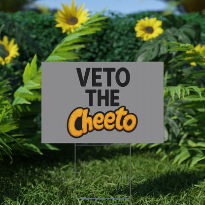 Gray Veto the Cheeto Yard Sign - protest shirt from No Kings Store