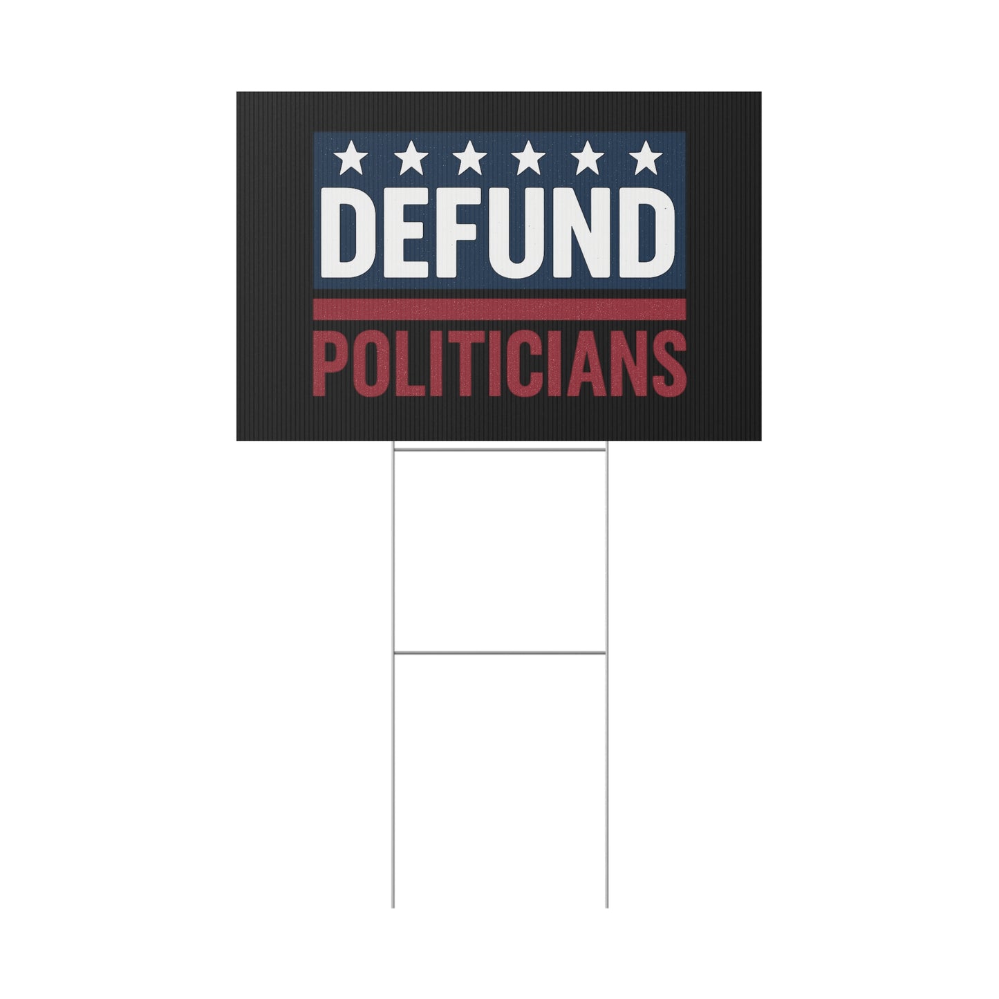 Black Defund Politicians yard sign