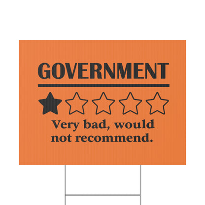 Orange Yard Sign - 1/5 Stars Would Not Recommend