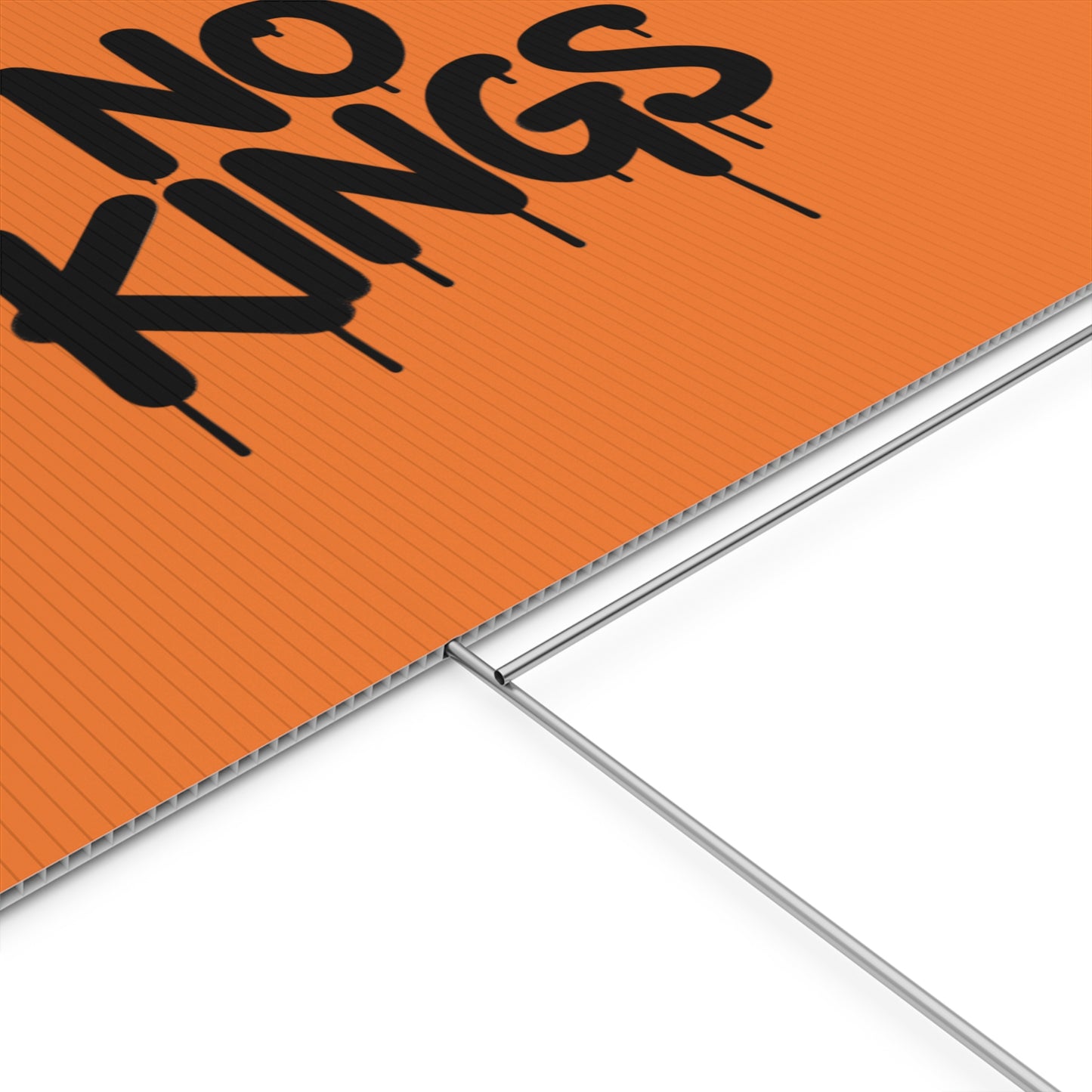 Orange Spray Paint No Kings Protest Yard Sign