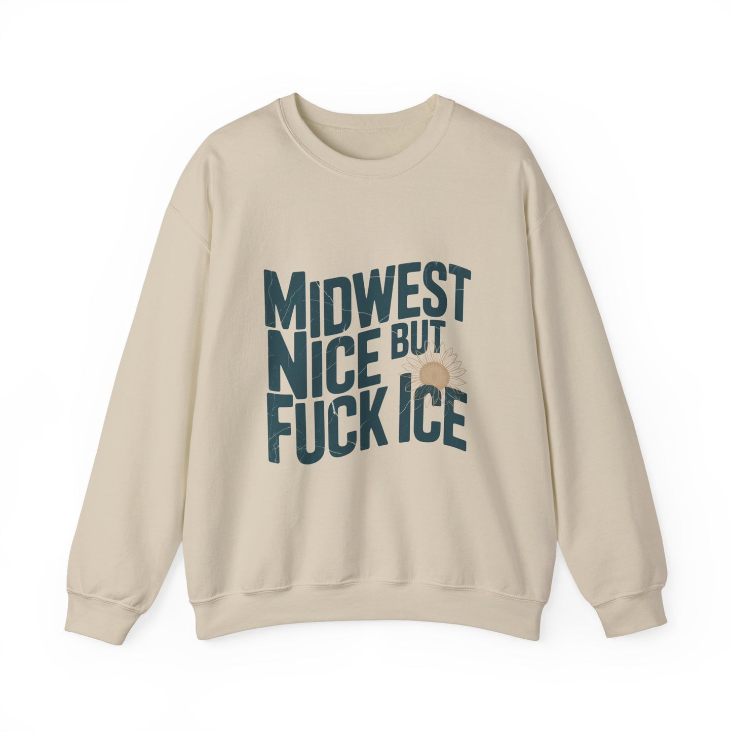 Midwest Nice But Fuck Ice Sweater