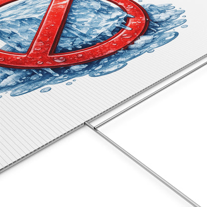 No Ice Yard Sign – Funny Anti-Ice Lawn Sign