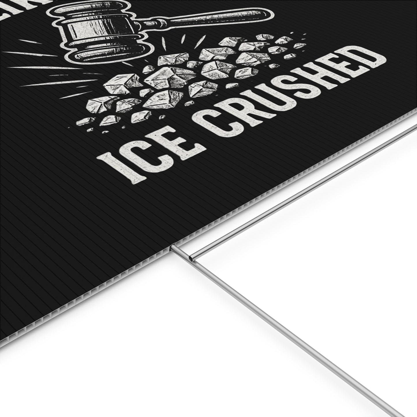 Black Crushed ICE Protest Yard Sign