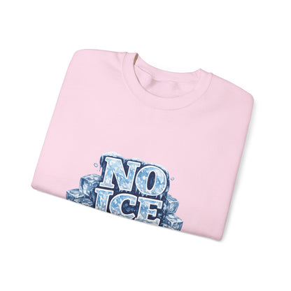 No ICE Crewneck Sweatshirt — Retro Iced Typography Graphic Sweatshirt