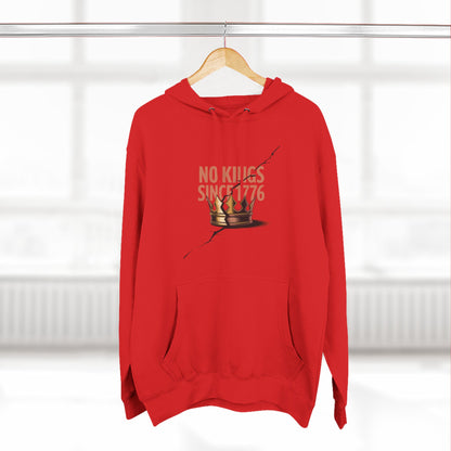 Three-Panel Fleece Hoodie – No Kings Since 1776, Cozy Sweatshirt for Chess Lovers, Casual Wear, Gift for History Buffs, Perfect for Fall
