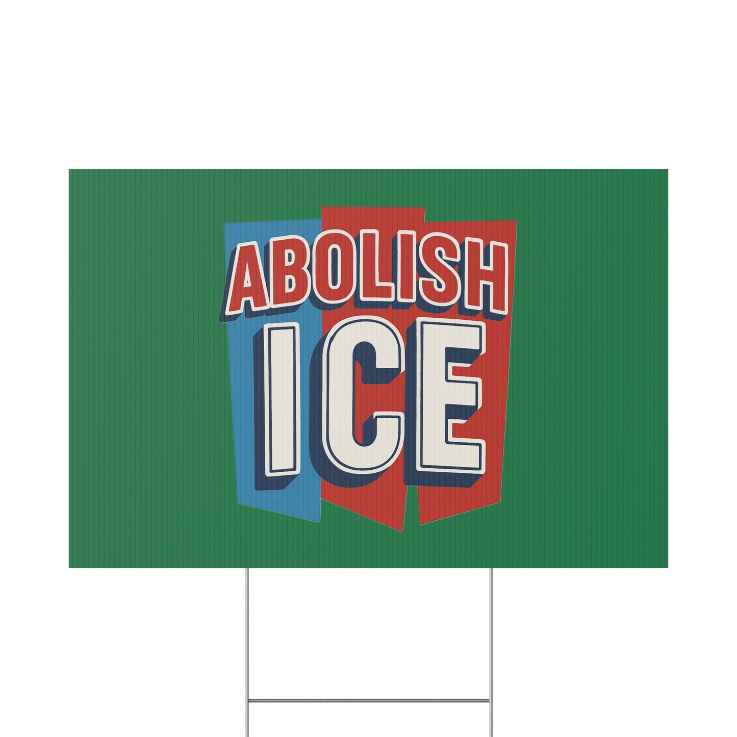Dark Green Abolish ICE Yard Sign